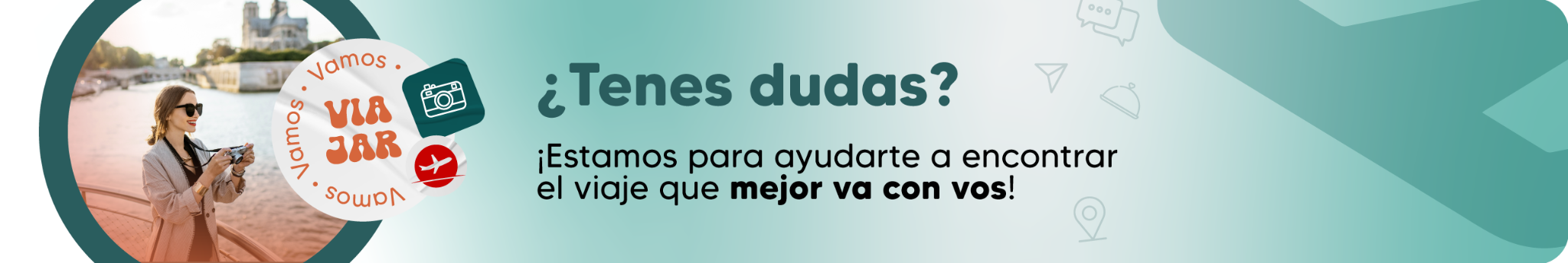 ¿Tenés dudas? Estamos para ayudarte a encontrar el viaje que mejor va con vos